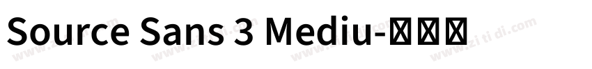 Source Sans 3 Mediu字体转换 Source Sans 3 Mediu字体转换
